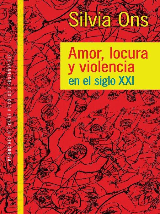 Title details for Amor locura y violencia en el siglo XXI by Silvia Ons - Available